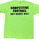 Knights No Daddy Ball Tee